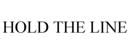 HOLD THE LINE trademark