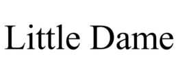 LITTLE DAME trademark