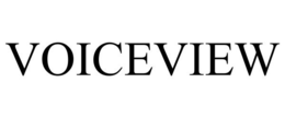 VOICEVIEW trademark