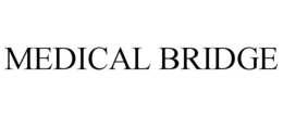 MEDICAL BRIDGE trademark