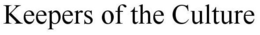 KEEPERS OF THE CULTURE trademark
