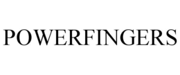 POWERFINGERS trademark