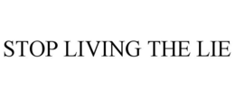 STOP LIVING THE LIE trademark