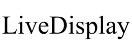 LIVEDISPLAY trademark