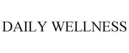 DAILY WELLNESS trademark