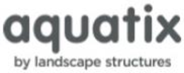 AQUATIX BY LANDSCAPE STRUCTURES trademark