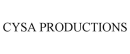 CYSA PRODUCTIONS trademark