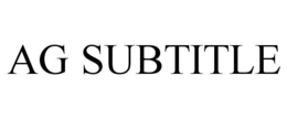 AG SUBTITLE trademark