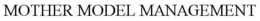 MOTHER MODEL MANAGEMENT trademark