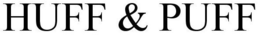 HUFF & PUFF trademark