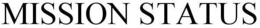 MISSION STATUS trademark