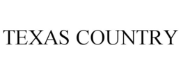 TEXAS COUNTRY trademark