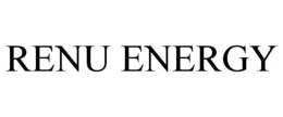 RENU ENERGY trademark