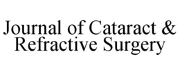 JOURNAL OF CATARACT & REFRACTIVE SURGERY trademark