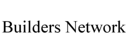 BUILDERS NETWORK trademark