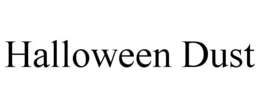 HALLOWEEN DUST trademark