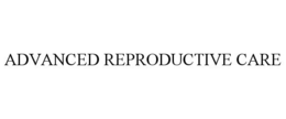 ADVANCED REPRODUCTIVE CARE trademark
