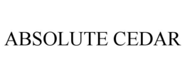 ABSOLUTE CEDAR trademark