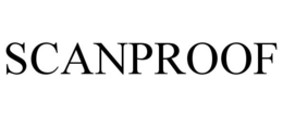 SCANPROOF trademark