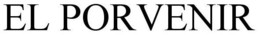 EL PORVENIR trademark