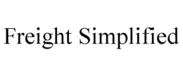 FREIGHT SIMPLIFIED trademark