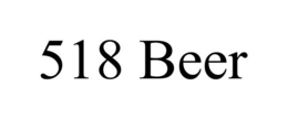 518 BEER trademark