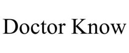 DOCTOR KNOW trademark