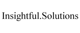INSIGHTFUL.SOLUTIONS trademark