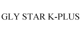 GLY STAR K-PLUS trademark