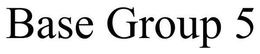 BASE GROUP 5 trademark
