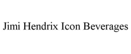 JIMI HENDRIX ICON BEVERAGES trademark