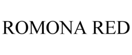 ROMONA RED trademark