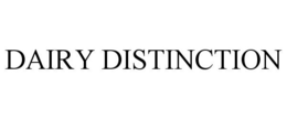 DAIRY DISTINCTION trademark