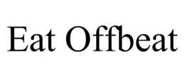 EAT OFFBEAT trademark
