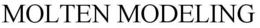 MOLTEN MODELING trademark