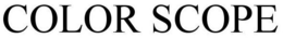 COLOR SCOPE trademark