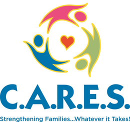 C.A.R.E.S. STRENGTHENING FAMILIES ... WHATEVER IT TAKES! trademark