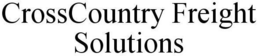 CROSSCOUNTRY FREIGHT SOLUTIONS trademark
