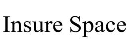 INSURE SPACE trademark