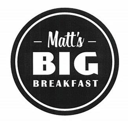 - MATT'S - BIG BREAKFAST trademark