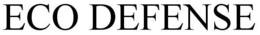 ECO DEFENSE trademark