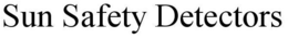 SUN SAFETY DETECTORS trademark