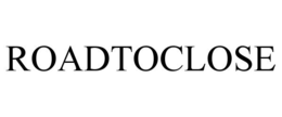 ROADTOCLOSE trademark