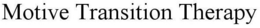 MOTIVE TRANSITION THERAPY trademark