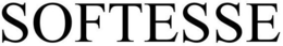 SOFTESSE trademark