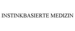 INSTINKBASIERTE MEDIZIN trademark