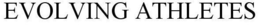 EVOLVING ATHLETES trademark