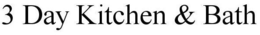 3 DAY KITCHEN & BATH trademark
