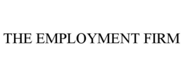 THE EMPLOYMENT FIRM trademark