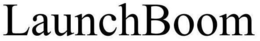 LAUNCHBOOM trademark